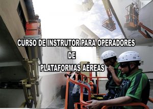 curso de instrutor de plataforma aérea